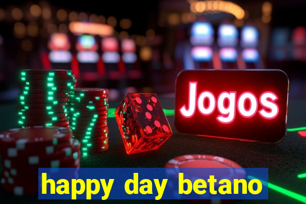 happy day betano